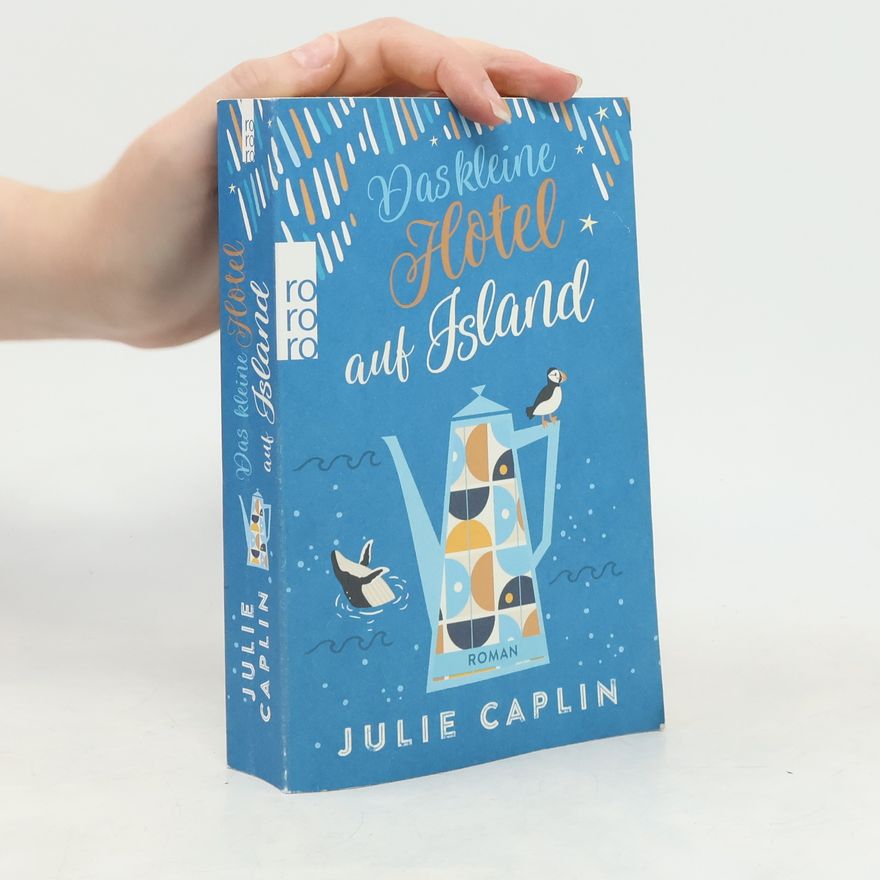 Julie Caplin Das kleine Hotel auf Island