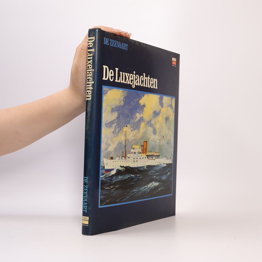 John Rousmaniere Die Seefahrer. Die Luxusyachten