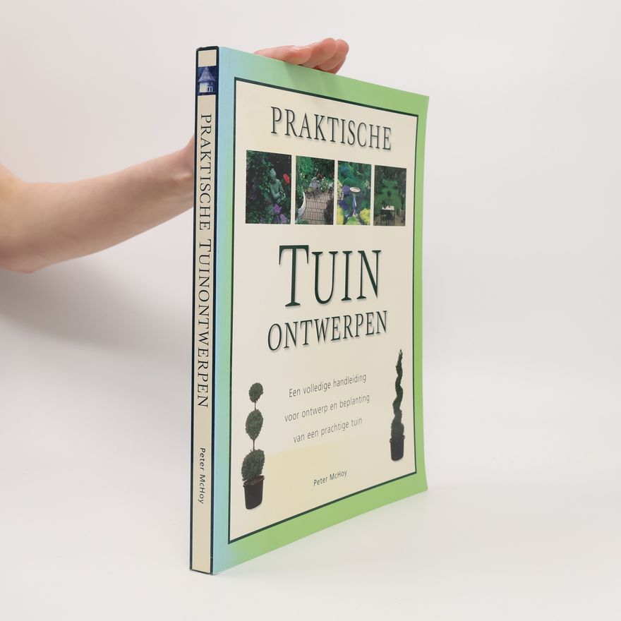 Peter McHoy Praktische Tuinontwerpen