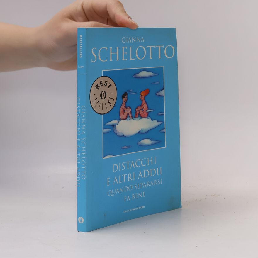 Gianna Schelotto Oscar bestsellers - 1369: Distacchi e altri addii