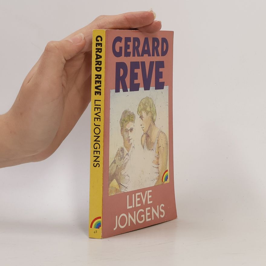 Gerard Kornelis van Het Reve Lieve jongens