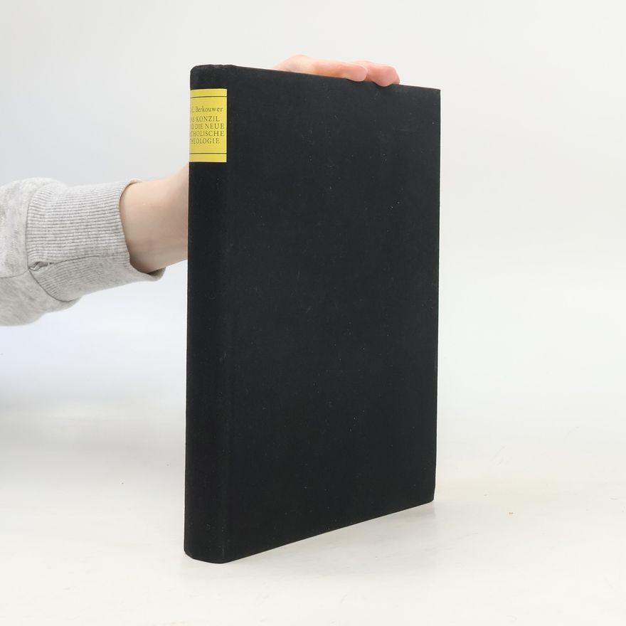 G. C. Berkouwer Das Konzil und die neue katholische Theologie