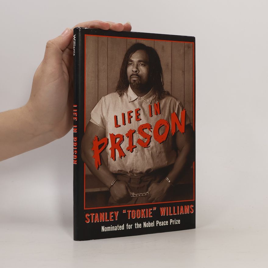 Stanley Tookie Williams Life in Prison