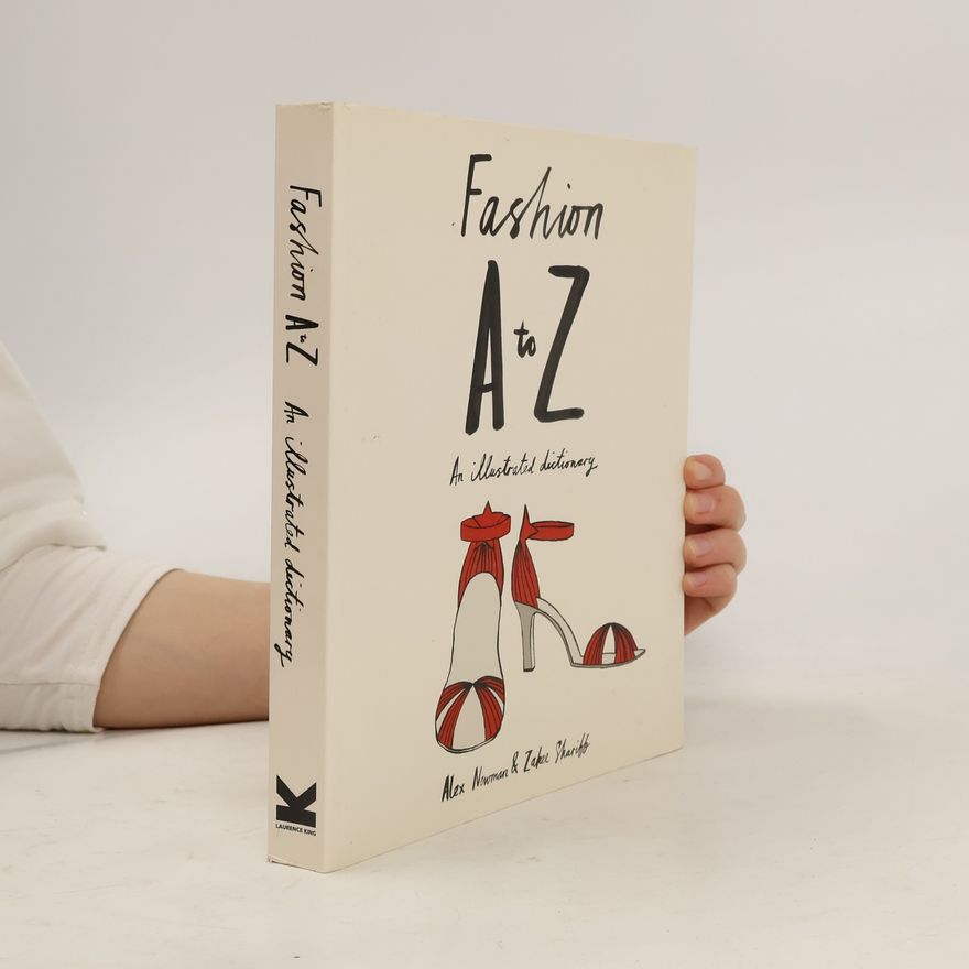 Zakee Shariff Fashion A to Z : an illustrated dictionary
