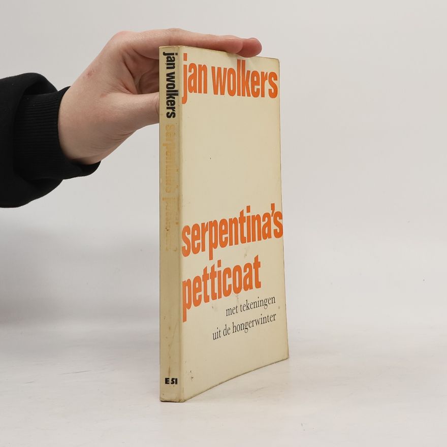 Jan Wolkers Serpentina’s petticoat