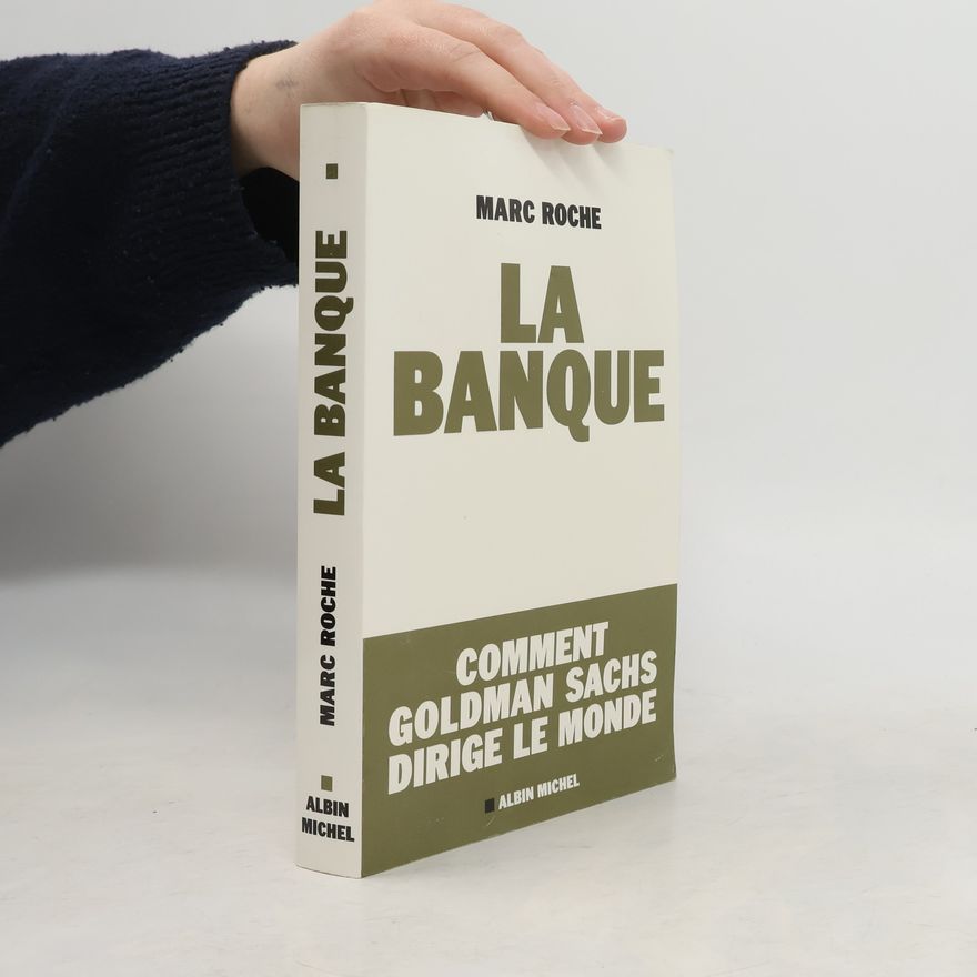 Marc Roche La Banque