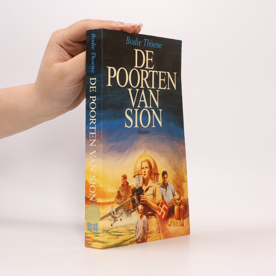 Bodie Thoene De kronieken van Sion - 1: De poorten van Sion
