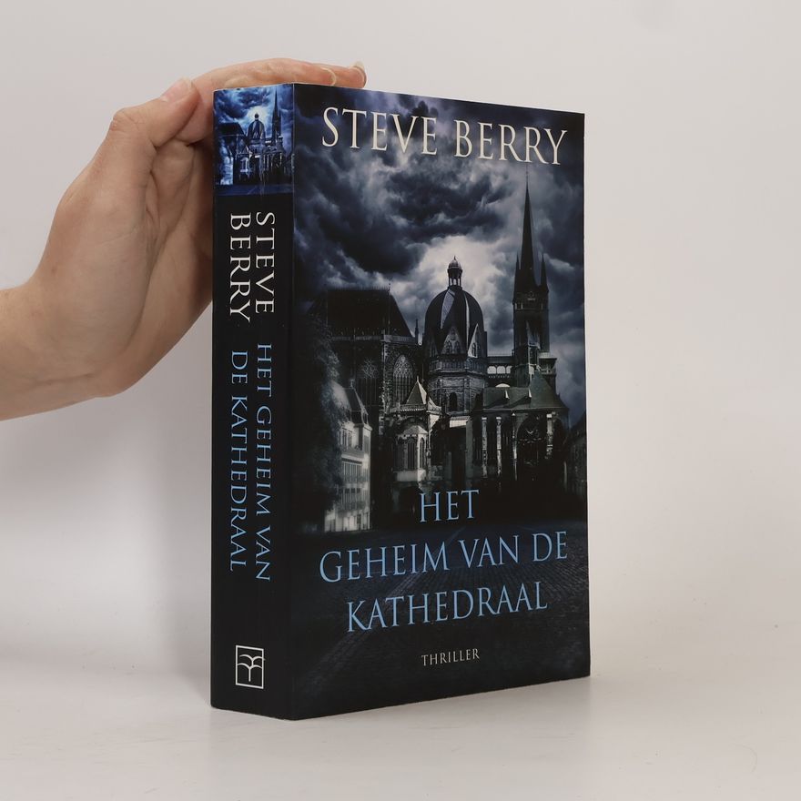 Steve Berry Cotton Malone - 4: Het geheim van de kathedraal