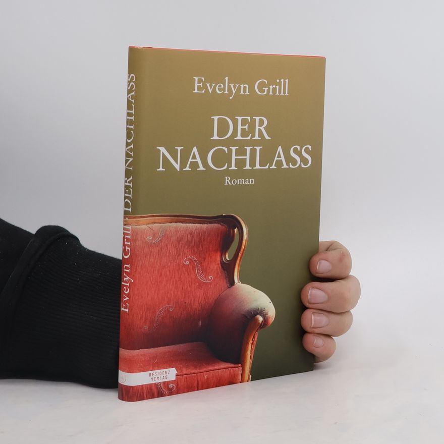 Evelyn Grill Der Nachlass