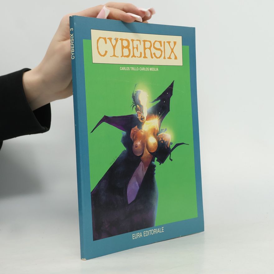 Carlos Meglia Cybersix 3