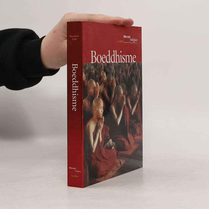 Nicoletta Celli Wereldreligies: Boeddhisme / druk 1