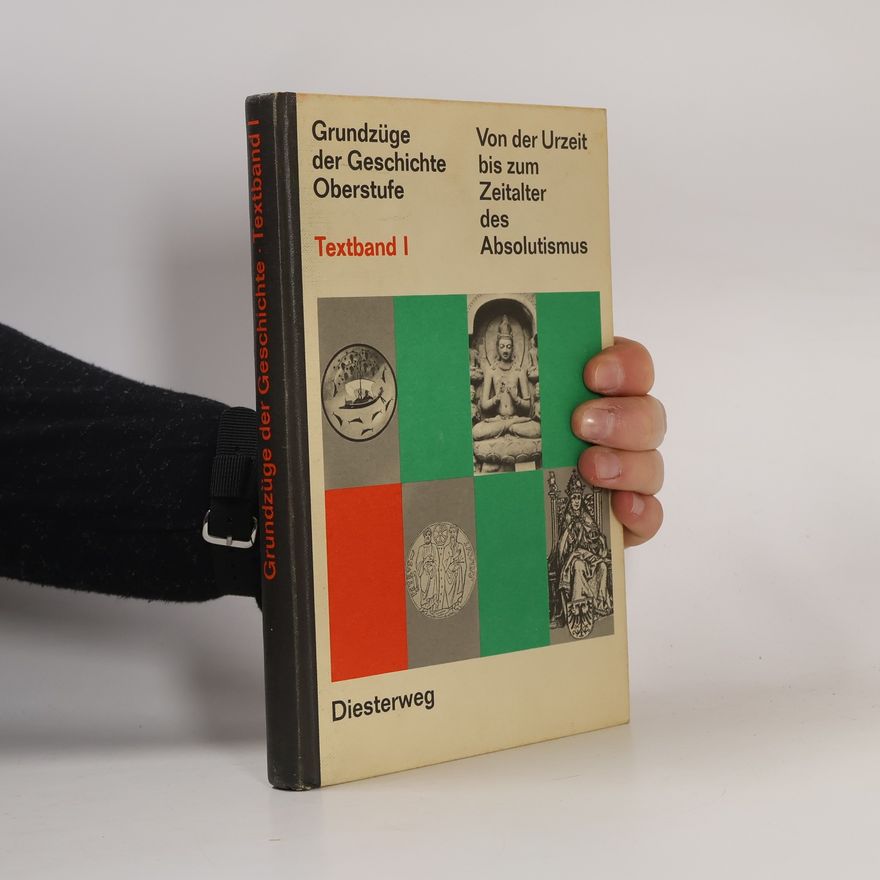 Autorenkollektiv Grundzüge der Geschichte Oberstufe I