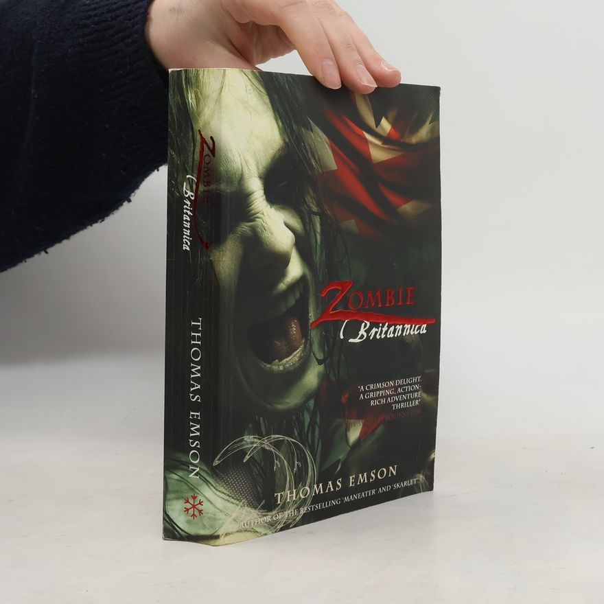 Thomas Emson Snowbooks Zombie: Zombie Britannica