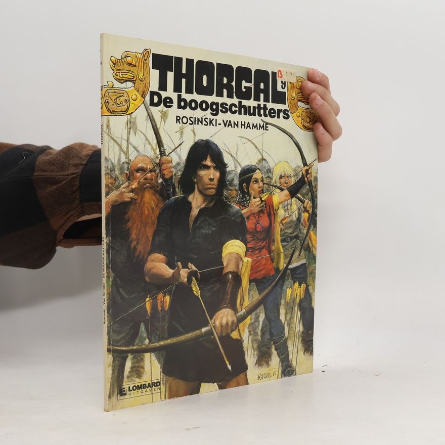 Jean van Hamme Thorgal - 9: De Boogschutters