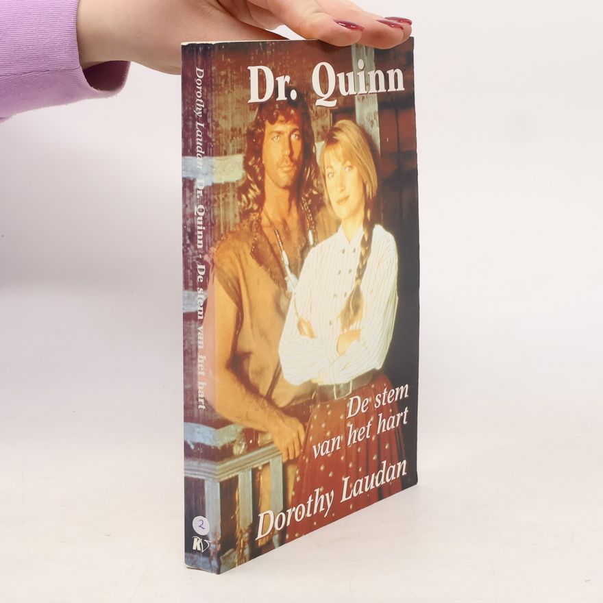 Dorothy Laudan Dr. Quinn - 2: De stem van het hart