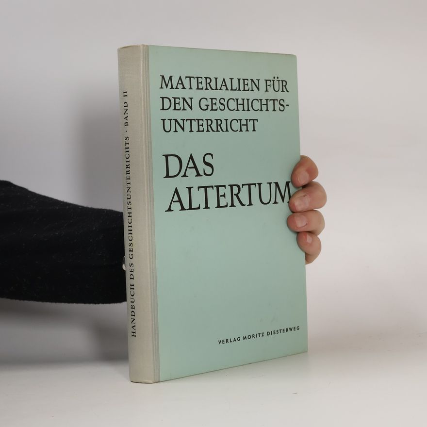 Herbert W. Krieger Materialien für den Geschichtsunterricht. Band II. Das Altertum
