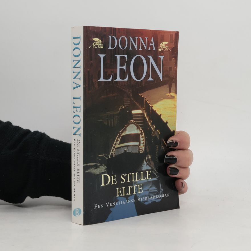 Elisabeth Franci-Ekeler Commissario Brunetti - 12: De stille elite
