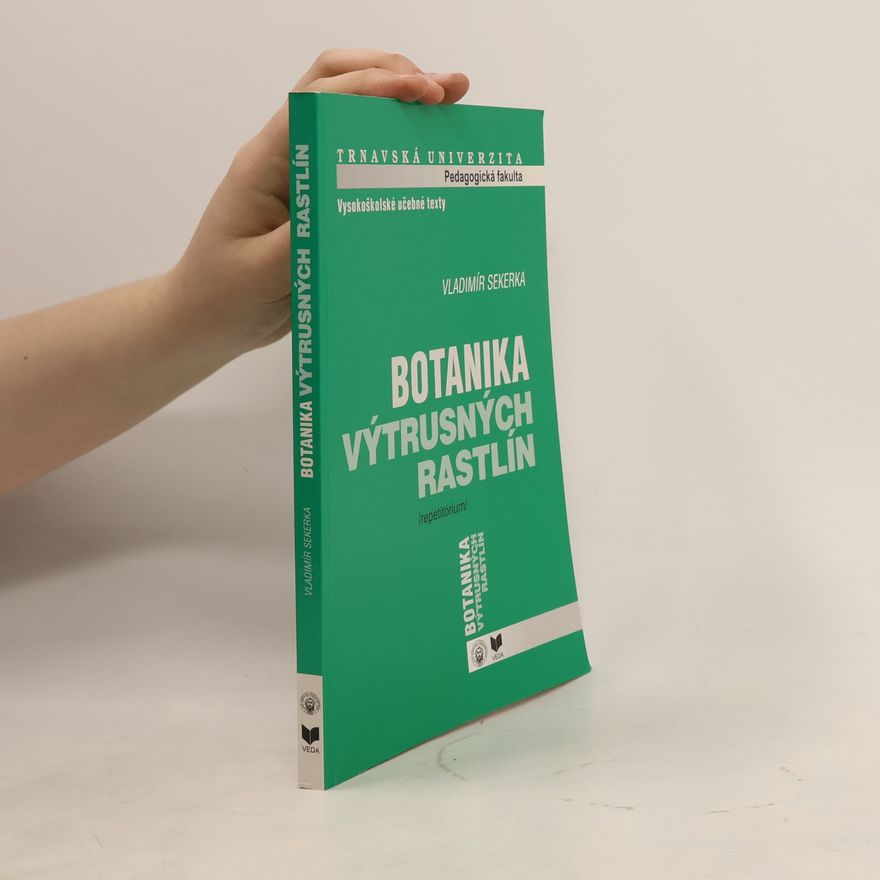 Vladimír Sekerka Botanika výtrusných rastlín