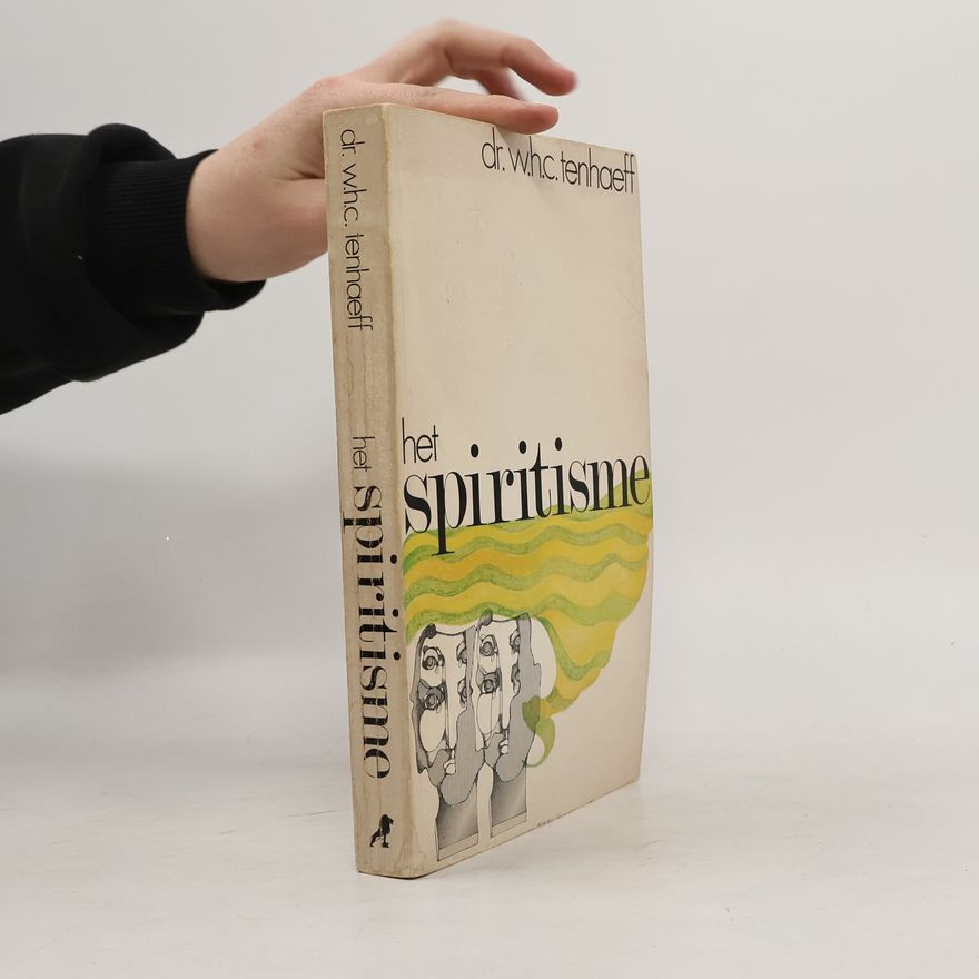 Wilhelm Heinrich Carl Tenhaeff Het spiritisme