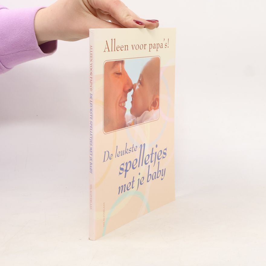 Autorenkollektiv De leukste spelletjes met je baby