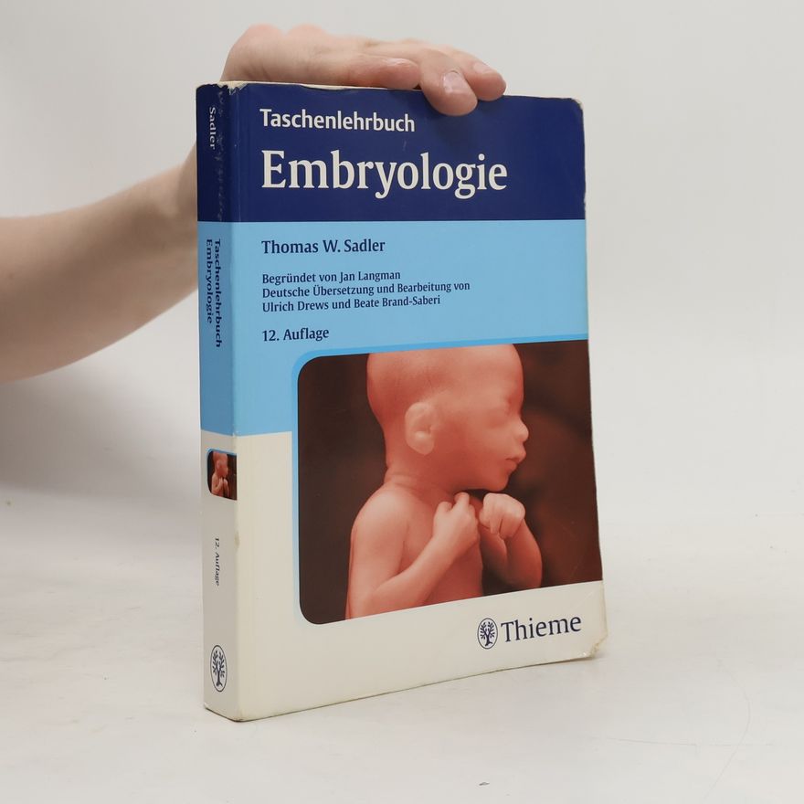 Thomas W. Sadler Taschenlehrbuch Embryologie