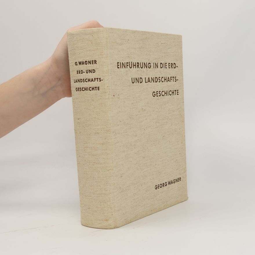 Georg Wagner Einführung in die Erd- und Landschaftsgeschichte