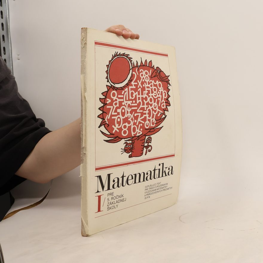 Kolektiv autorů Matematika I. pre 5. ročník základnej školy