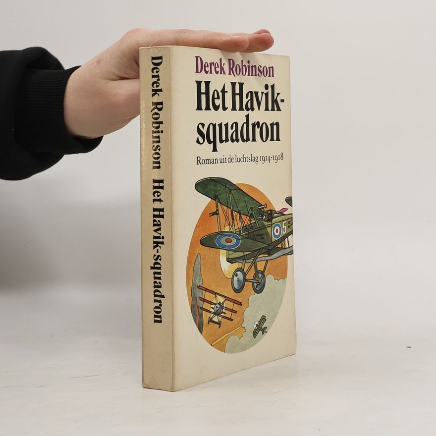 Derek Robinson Het Havik-squadron
