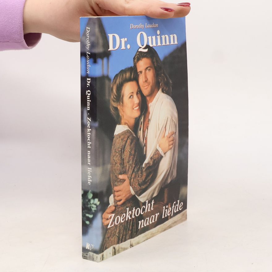 E.L. Middelbeek-van der Ven Dr. Quinn - 4: Zoektocht naar liefde