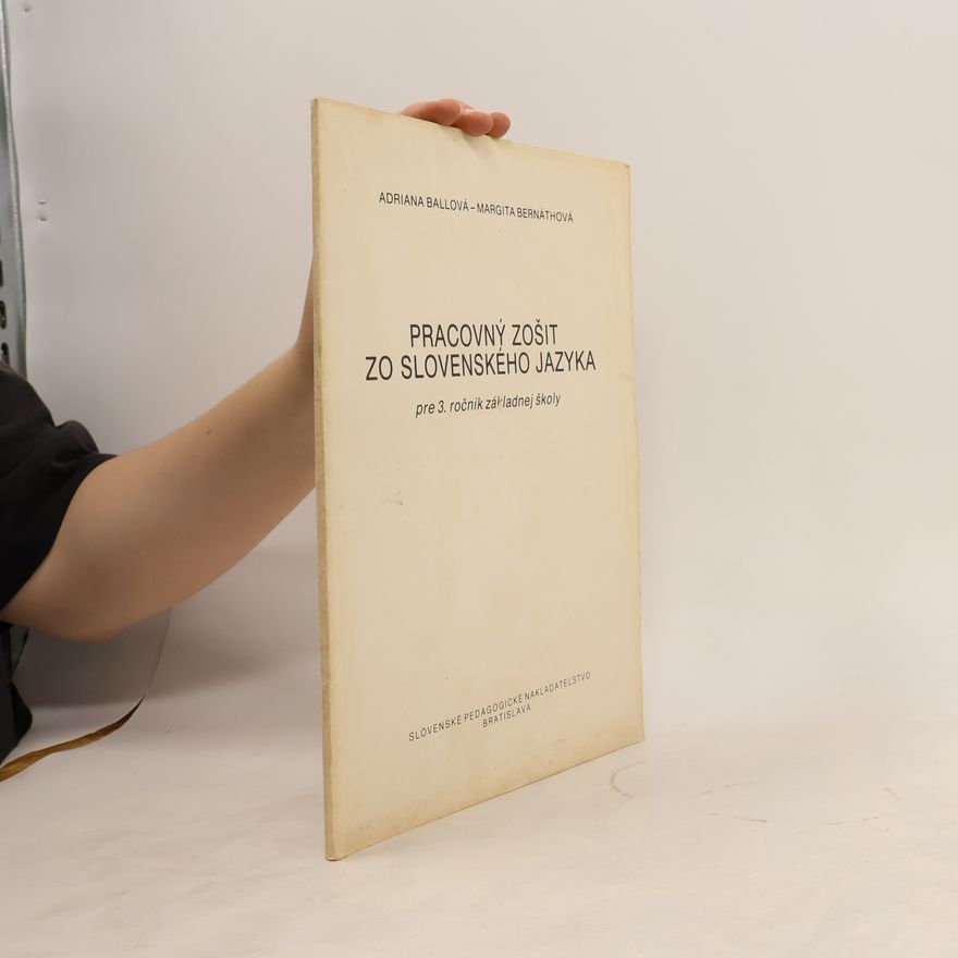 Margita Bernáthová Pracovný zošit zo slovenského jazyka pre 3. ročník základnej školy