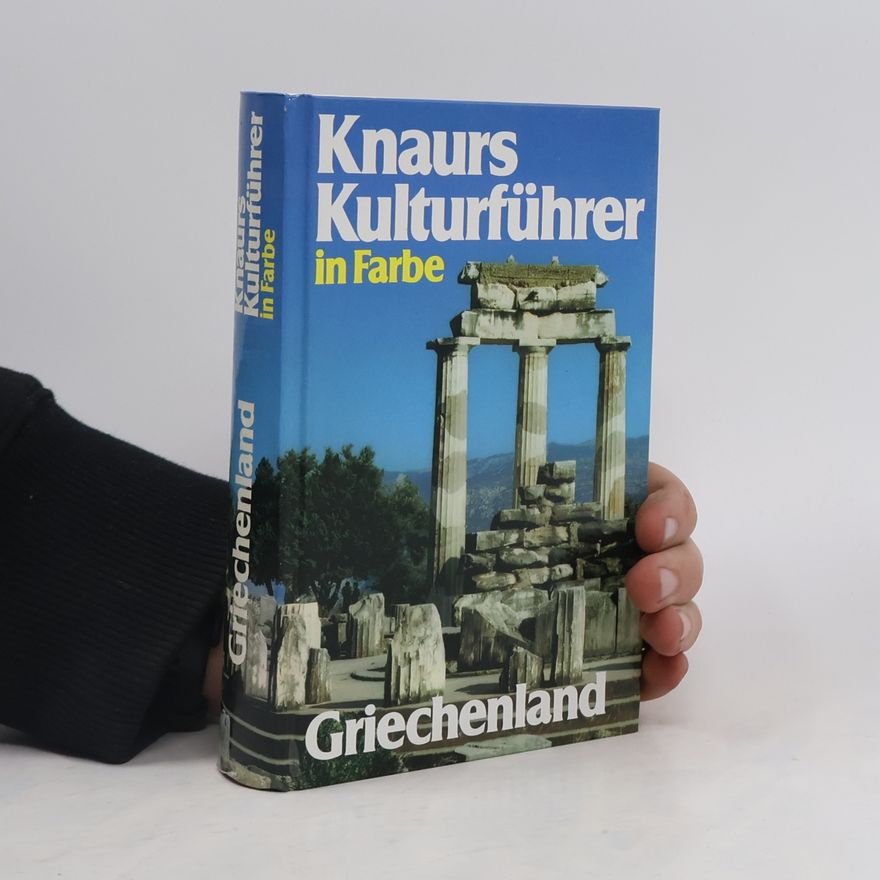 Franz N Mehling Knaurs Kulturführer in Farbe Griechenland