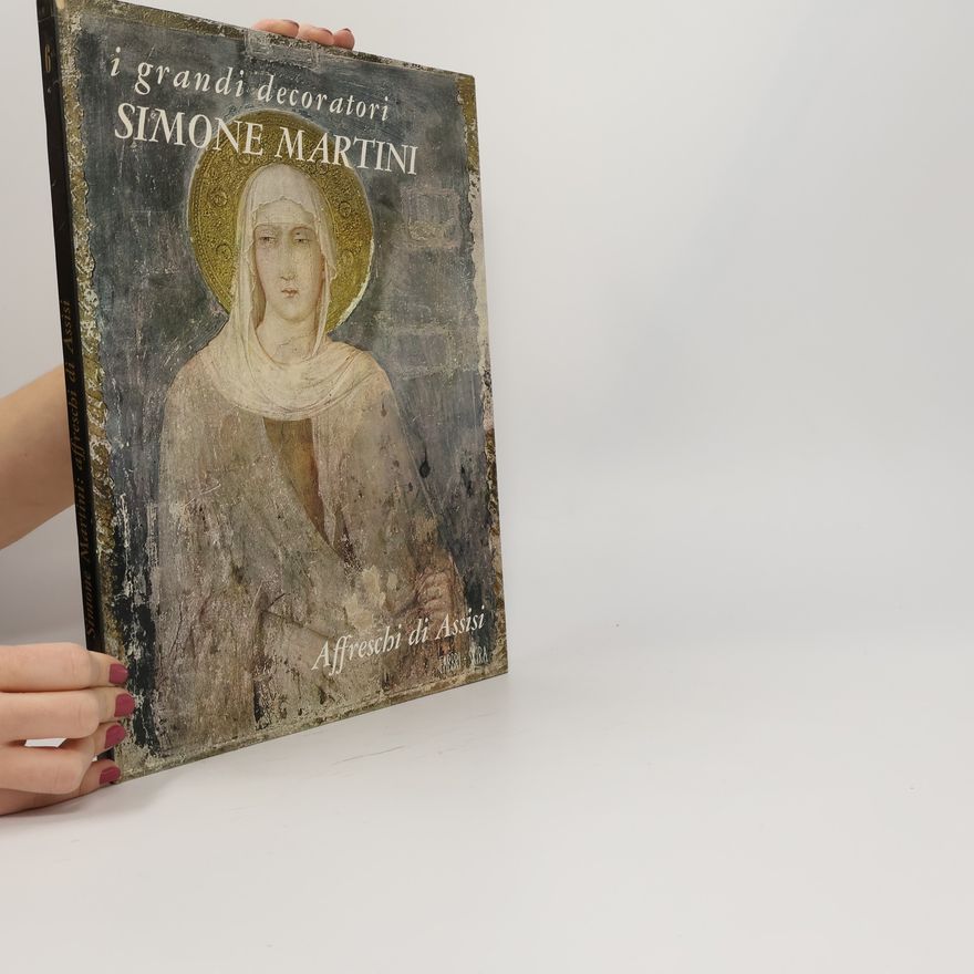 Auteurscollectief I grandi decoratori Simone Martini