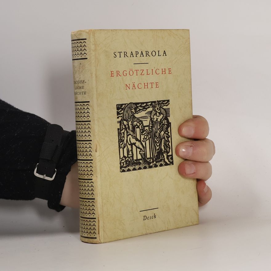 Giovanni Francesco Straparola Ergötzliche nächte