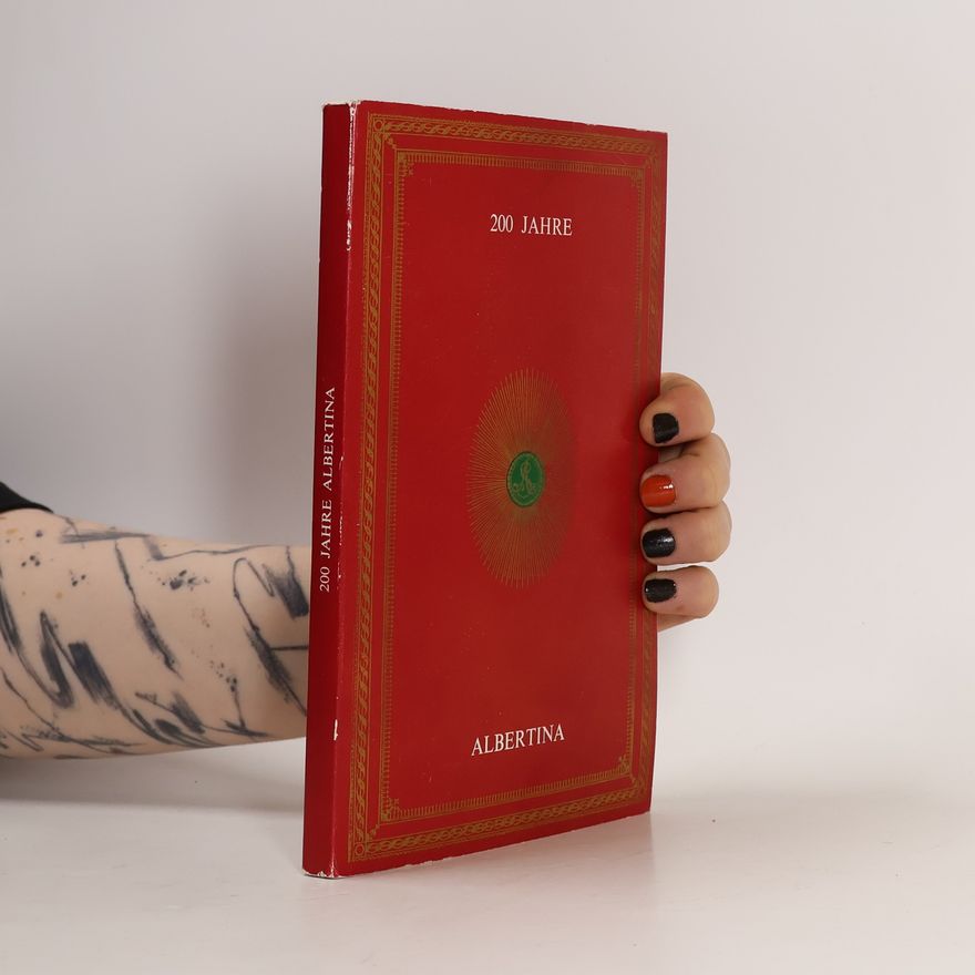 Graphische Sammlung Albertina 200 Jahre Albertina