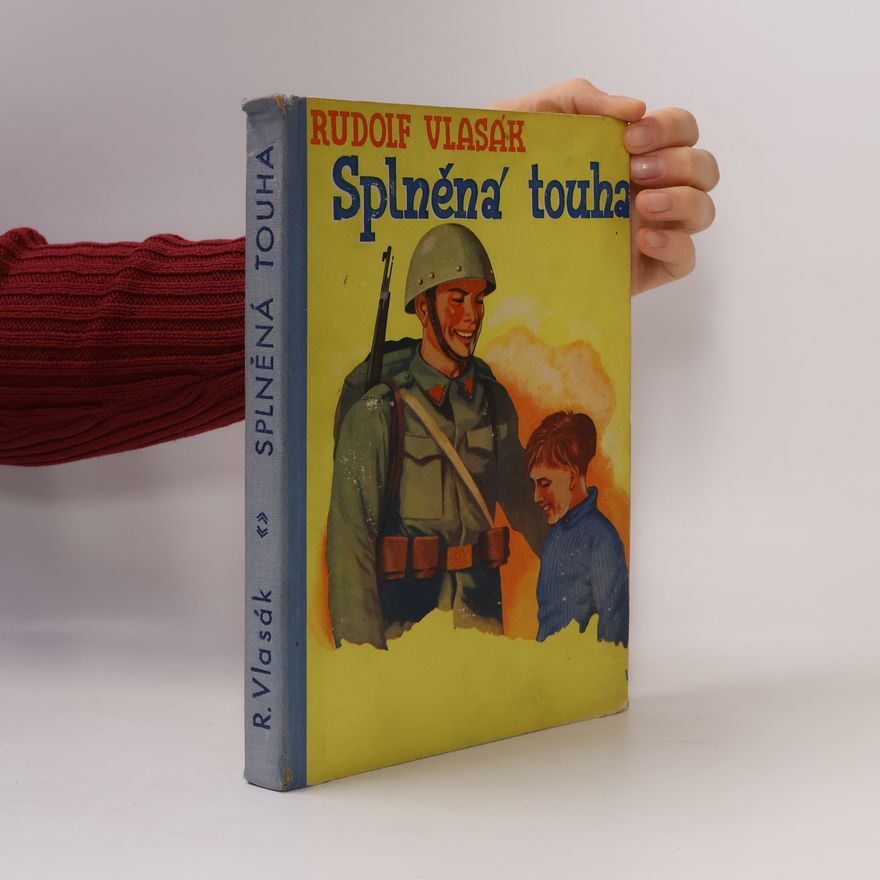 Rudolf Vlasák Splněná touha