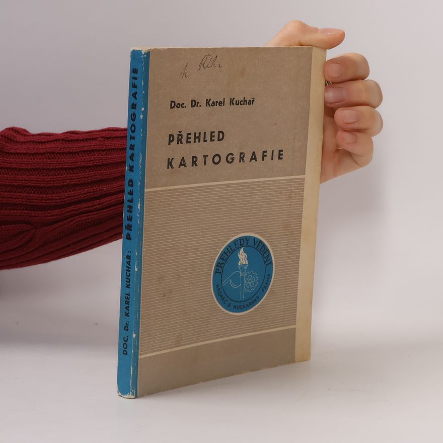 Karel Kuchař Přehled kartografie