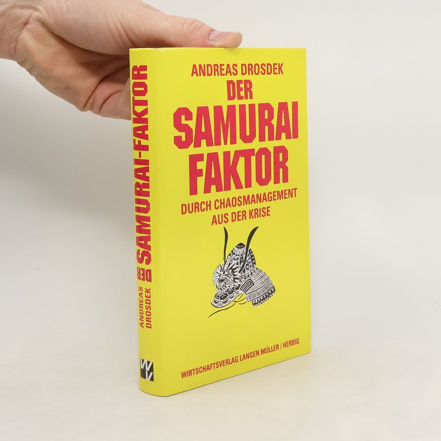 Andreas Drosdek Der Samurai-Faktor