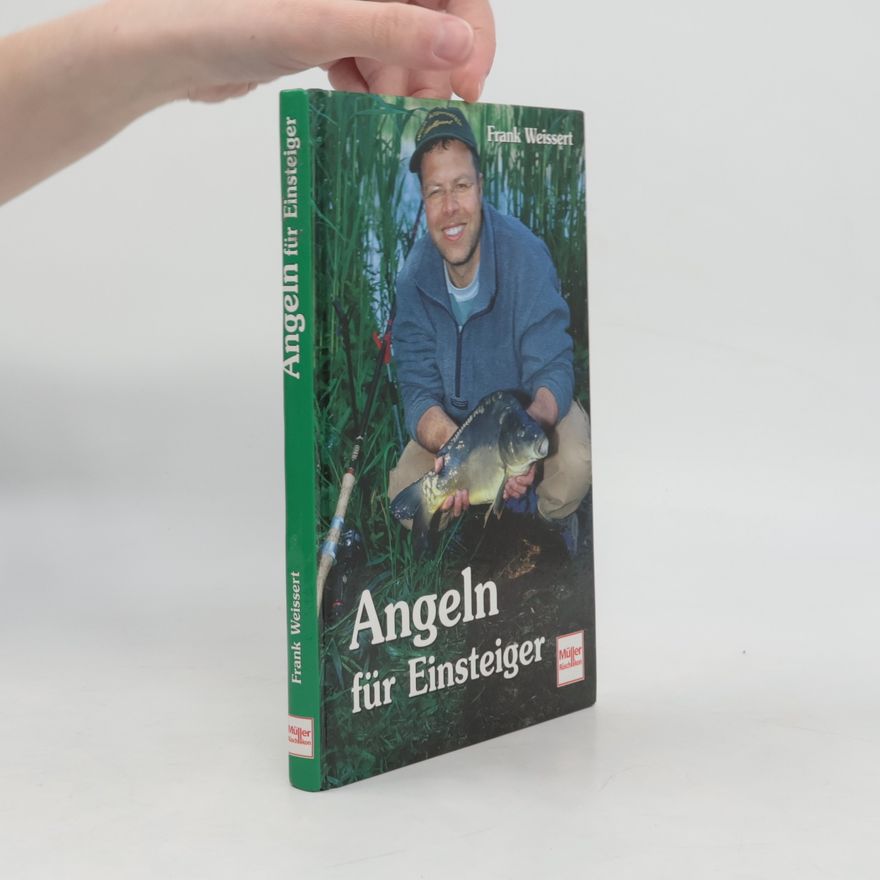 Frank Weissert Angeln für Einsteiger