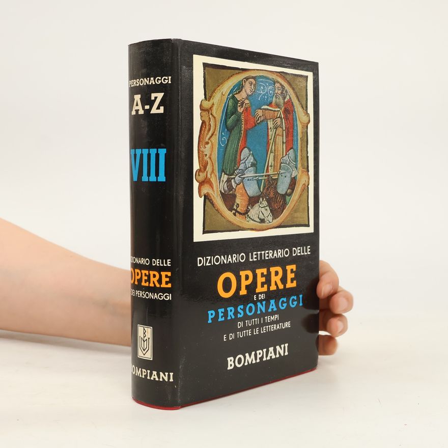 Collectif d'auteurs Dizionario Letterario Bompiani delle opere e dei personaggi VIII. A-Z