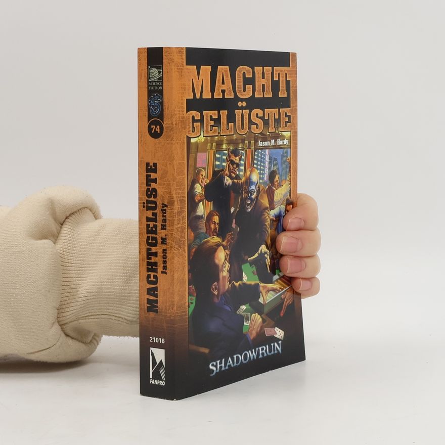 Jason Hardy Machtgelüste