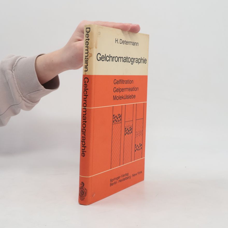 Helmut Determann Gelchromatographie