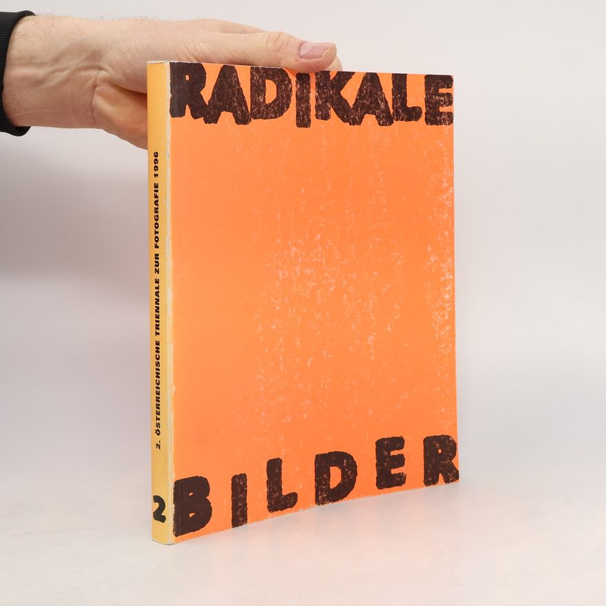 Reinhard Braun Radikale Bilder