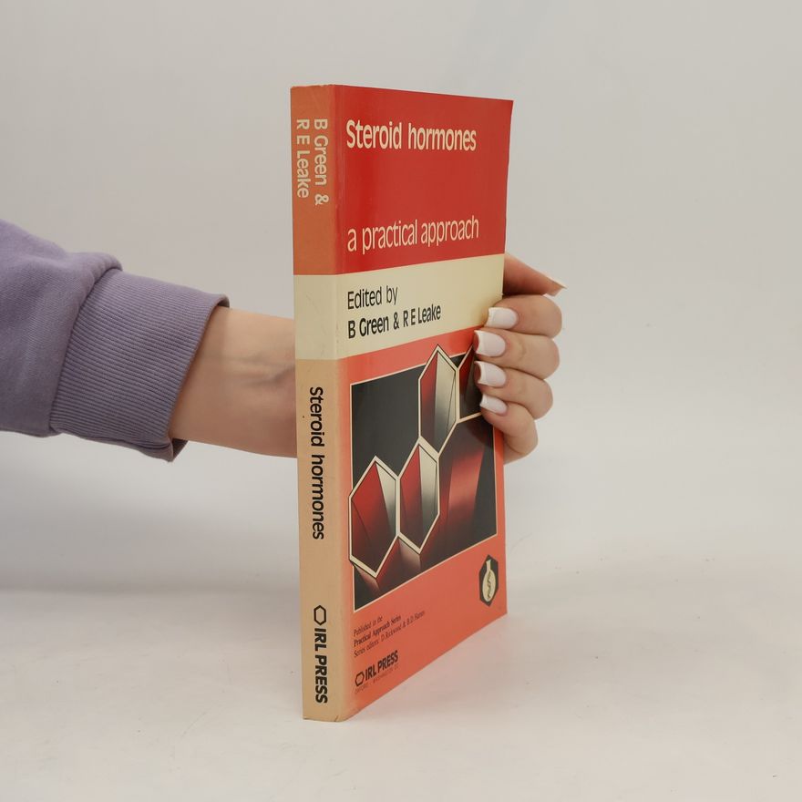 R. E. Leake Practical Approach Series: Steroid Hormones