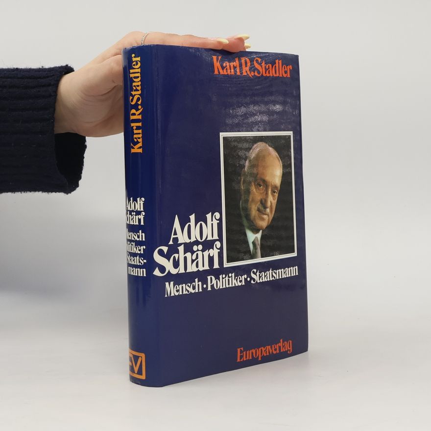 Karl R. Stadler Adolf Schärf