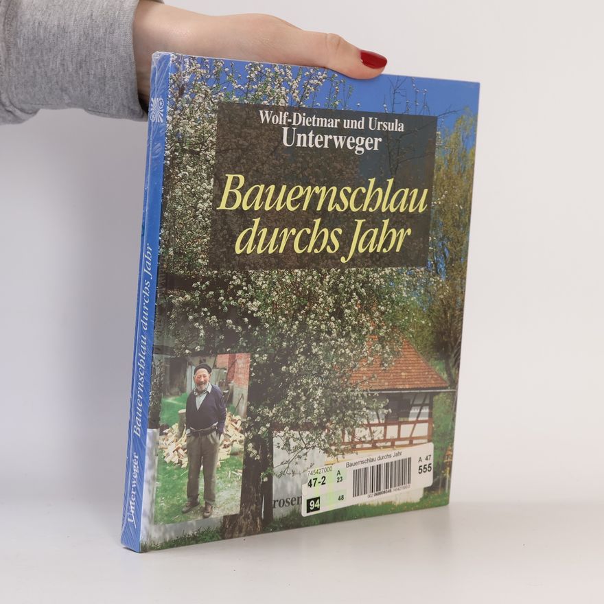 Ursula Unterweger Bauernschlau durchs Jahr