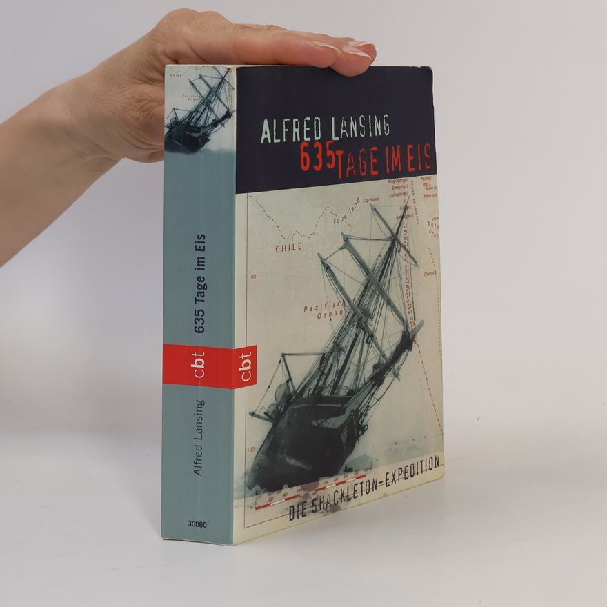 Alfred Lansing cbt: 635 Tage im Eis