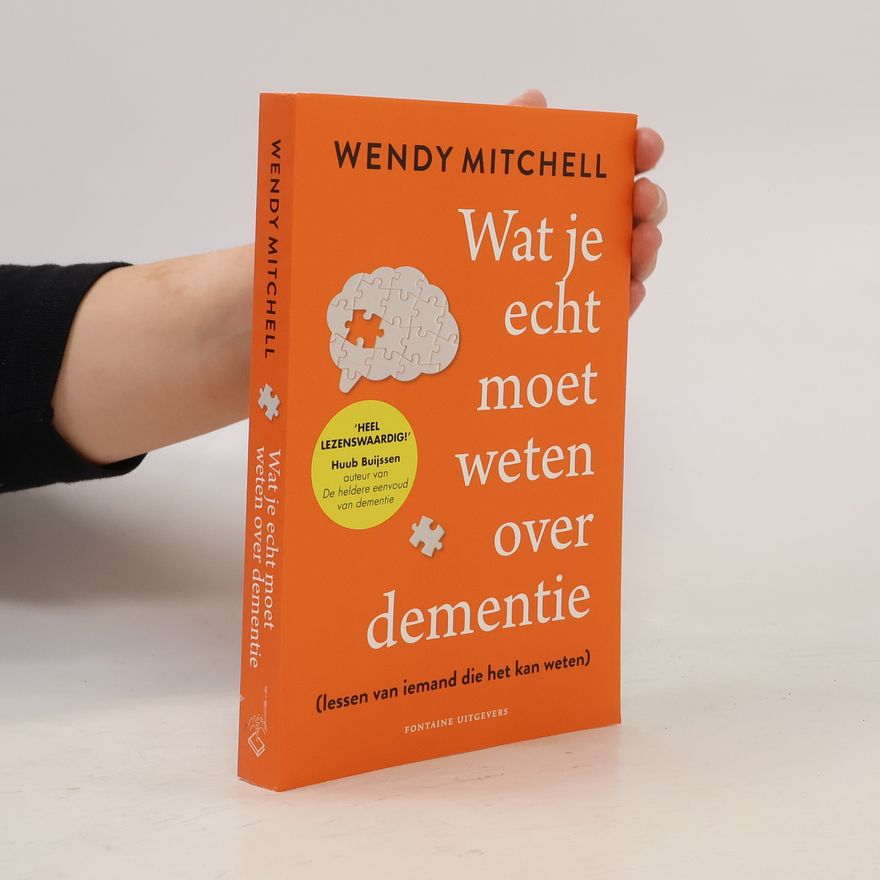 Wendy Mitchell Wat je echt moet weten over dementie