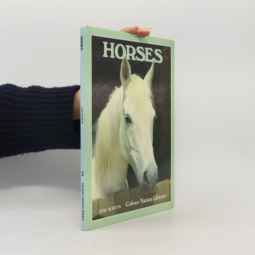 Jane Burton Colour Nature Library - 2: Horses