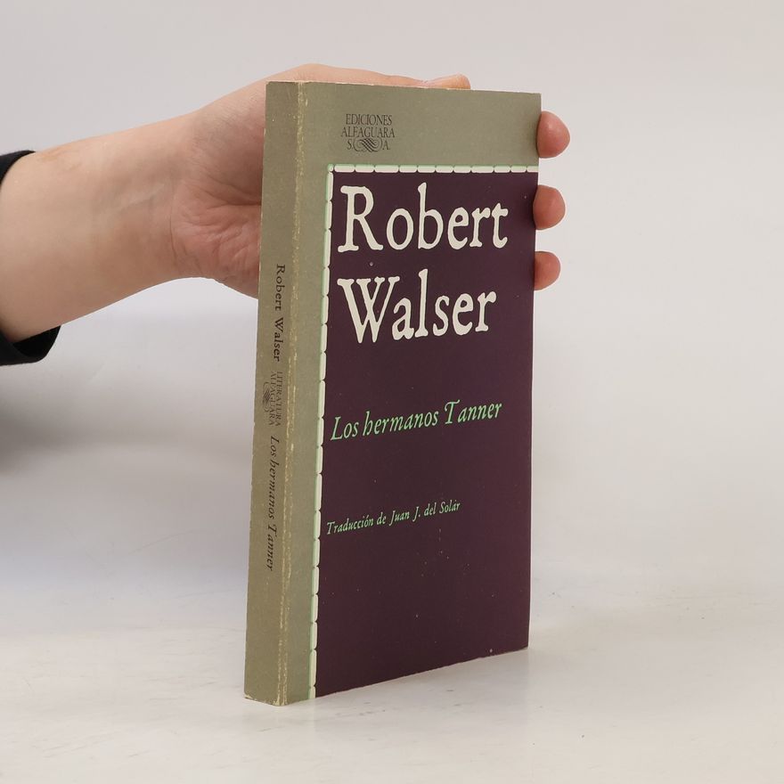 Robert Walser Los hermanos Tanner