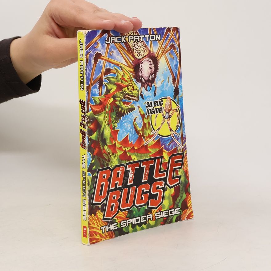 Jack Patton Battle Bugs - 2: The Spider Siege